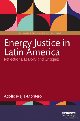Energy Justice in Latin America: Reflections, Lessons and Critiques [KSIĄŻKA]