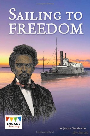 Engage Literacy Dark Red: Sailing to Freedom [KSIĄŻKA]