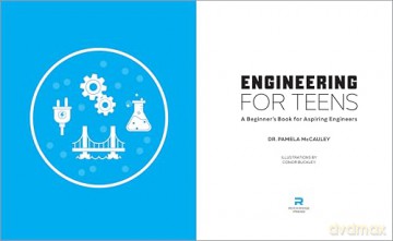 Engineering for Teens: A Beginner's Book for Aspiring Engineers [KSIĄŻKA]