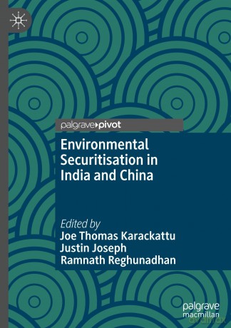 Environmental Securitisation in India and China [KSIĄŻKA]