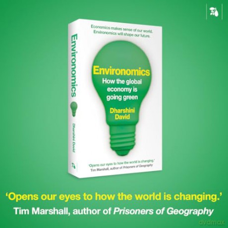 Environomics: How the Global Economy Is Going Green [KSIĄŻKA]
