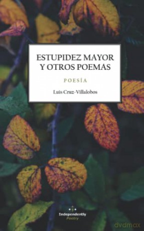 Estupidez Mayor Y Otros Poemas [KSIĄŻKA]