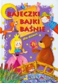 Bajeczki bajki baśnie dla dzieci ELAN [KSIĄŻKA]