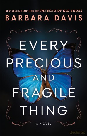 Every Precious and Fragile Thing: A Novel [KSIĄŻKA]