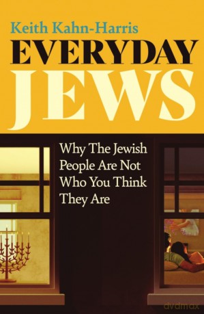 Everyday Jews: Why The Jewish People Are Not Who You Think They Are [KSIĄŻKA]