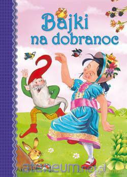 Bajki na dobranoc [KSIĄŻKA]