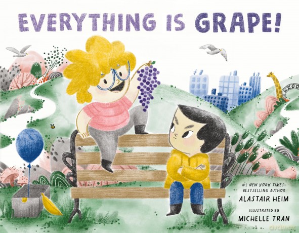 Everything Is Grape! [KSIĄŻKA]
