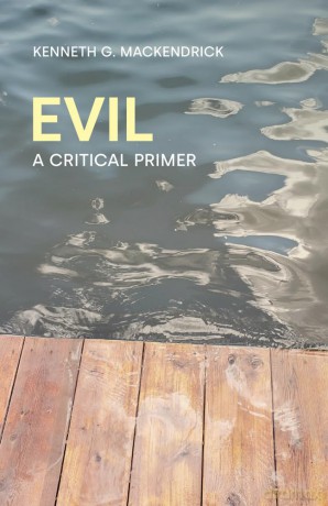 Evil: A Critical Primer [KSIĄŻKA]