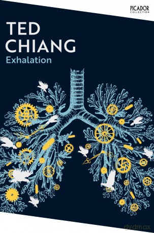 Exhalation: A riveting collection of science fiction short stories from a master of the genre.: 153 [KSIĄŻKA]