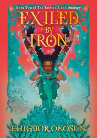 Exiled by Iron: From the #1 SUNDAY TIMES best selling author of FORGED BY BLOOD: Book 2 [KSIĄŻKA]
