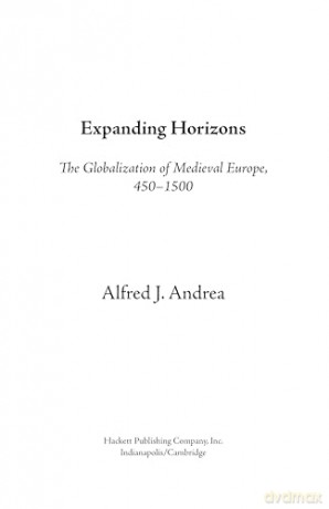 Expanding Horizons: The Globalization of Medieval Europe, 450-1500 [KSIĄŻKA]