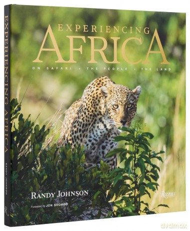 Experiencing Africa: On Safari The People The Land [KSIĄŻKA]