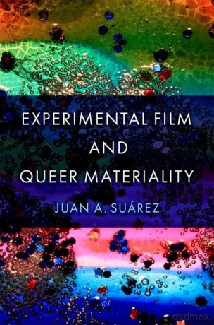 Experimental Film and Queer Materiality [KSIĄŻKA]