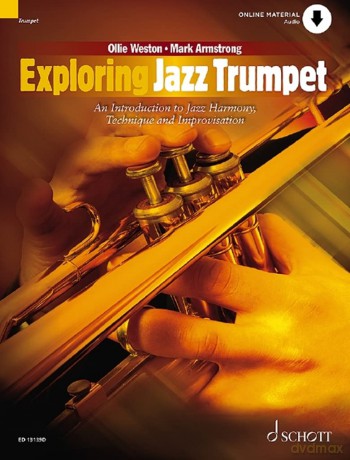 Exploring Jazz Trumpet - An Introduction to Jazz Harmony, Technique and Improvisation - Trumpet Sheet Music with Audio Download - Schott Pop-Styles Series - Schott Music [KSIĄŻKA]