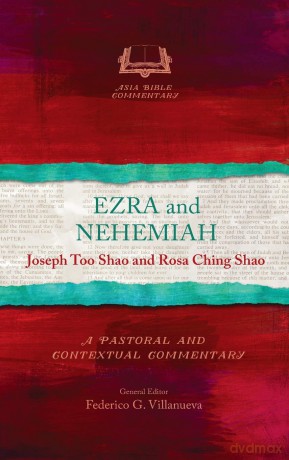 Ezra and Nehemiah: A Pastoral and Contextual Commentary [KSIĄŻKA]