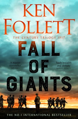 Fall of Giants: The groundbreaking novel from the no.1 bestseller [KSIĄŻKA]