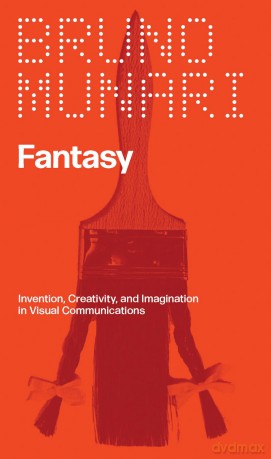 Fantasy: Invention, Creativity, and Imagination in Visual Communications [KSIĄŻKA]