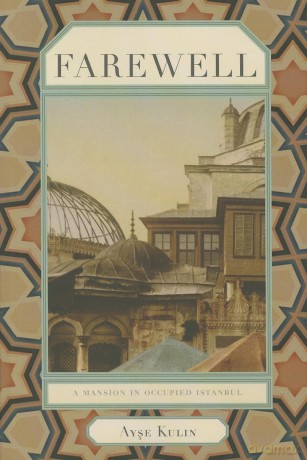 Farewell - A Mansion in Occupied Istanbul [KSIĄŻKA]
