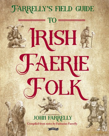 Farrelly's Field Guide to Irish Faerie Folk [KSIĄŻKA]