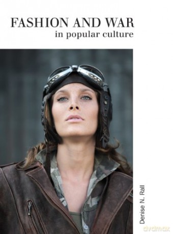 Fashion and War in Popular Culture [KSIĄŻKA]