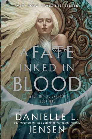 Fate Inked In Blood: Book One of the Saga of the Unfated [KSIĄŻKA]