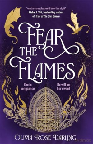 Fear the Flames: Fourth Wing meets Game of Thrones in your next dragon-filled romantasy obsession [KSIĄŻKA]