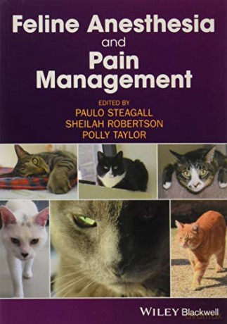 Feline Anesthesia and Pain Management [KSIĄŻKA]