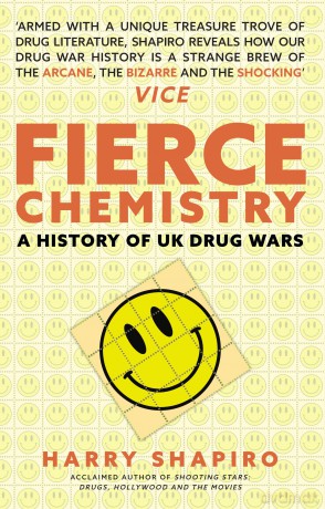 Fierce Chemistry: A History of UK Drug Wars [KSIĄŻKA]