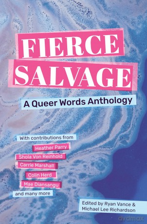 Fierce Salvage: A Queer Words Anthology [KSIĄŻKA]
