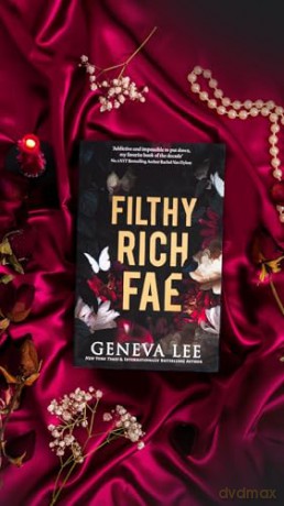 Filthy Rich Fae: TikTok made me buy it! A spicy, unputdownable slow burn enemies to lovers romantasy [KSIĄŻKA]