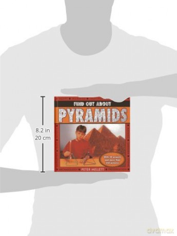 Find Out About Pyramids: with 20 Projects and More Than 250 Pictures [KSIĄŻKA]