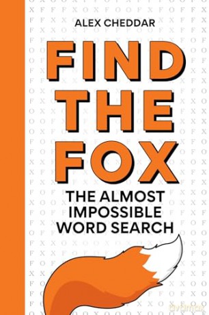 Find the Fox: An Almost Impossible Word Search [KSIĄŻKA]