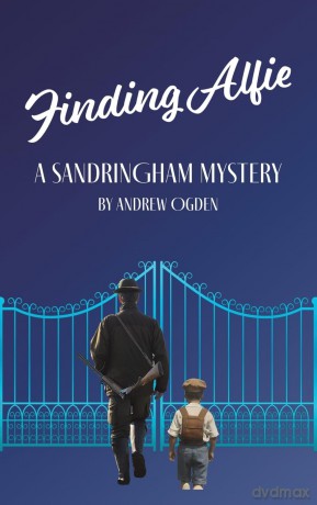 Finding Alfie: A Sandringham Mystery [KSIĄŻKA]