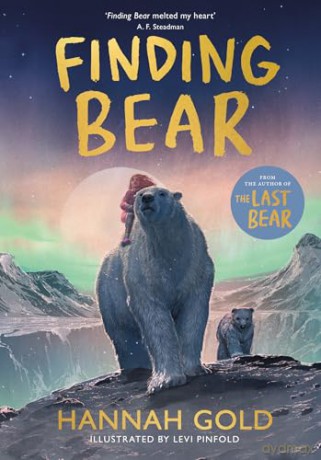 Finding Bear: An irresistible animal adventure - the unmissable follow-up to the award-winning THE LAST BEAR [KSIĄŻKA]