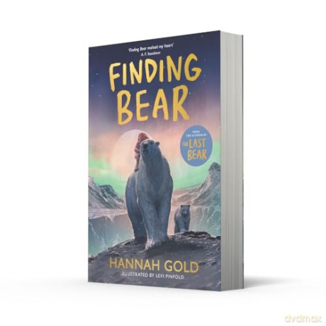 Finding Bear: An irresistible animal adventure - the unmissable follow-up to the award-winning THE LAST BEAR [KSIĄŻKA]