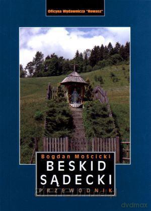 Beskid Sądecki. Przewodnik [KSIĄŻKA]