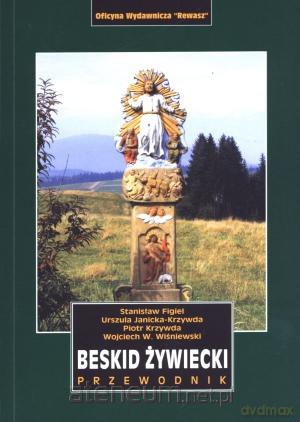 Beskid Żywiecki. Przewodnik [KSIĄŻKA]