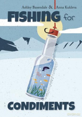 Fishing for Condiments [KSIĄŻKA]