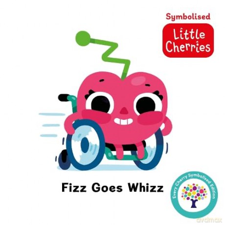 Fizz Goes Whizz: Accessible Symbolised Edition [KSIĄŻKA]
