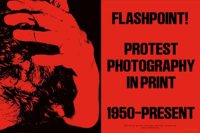 Flashpoint! Protest Photography in Print, 1950-Present [KSIĄŻKA]
