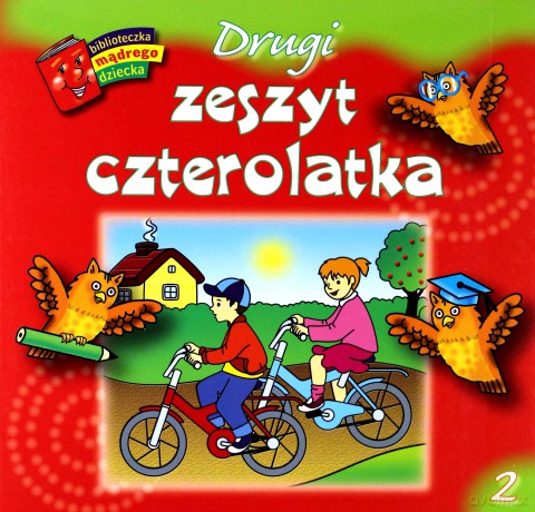 Bibl. mądrego dziecka - Drugi zeszyt czterolatka [KSIĄŻKA]
