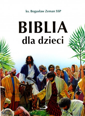 Biblia dla dzieci [KSIĄŻKA]