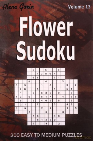 Flower Sudoku: 200 Easy to Medium Puzzles [KSIĄŻKA]