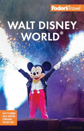 Fodor's Walt Disney World: with Universal and the Best of Orlando [KSIĄŻKA]