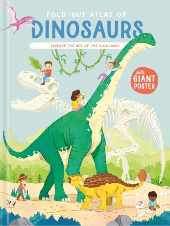 Fold-Out Atlas of Dinosaurs: Fold-Our-Atlas Of [KSIĄŻKA]