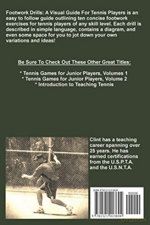 Footwork Drills: A Visual Guide For Tennis Players [KSIĄŻKA]