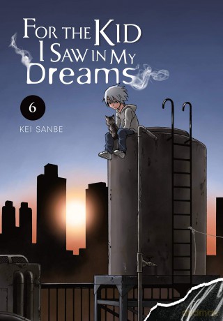 For the Kid I Saw in My Dreams, Vol. 6: Volume 6 [KOMIKS]