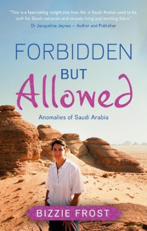 Forbidden but Allowed: Anomalies of Saudi Arabia [KSIĄŻKA]