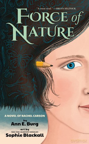 Force of Nature: A Novel of Rachel Carson [KSIĄŻKA]