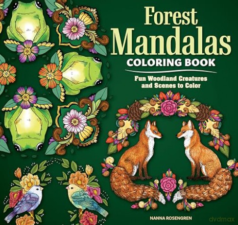 Forest Mandalas Coloring Book: Fun Woodland Creatures and Scenes to Color [KSIĄŻKA]